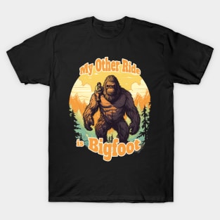 My Other Ride Is Bigfoot T-Shirt